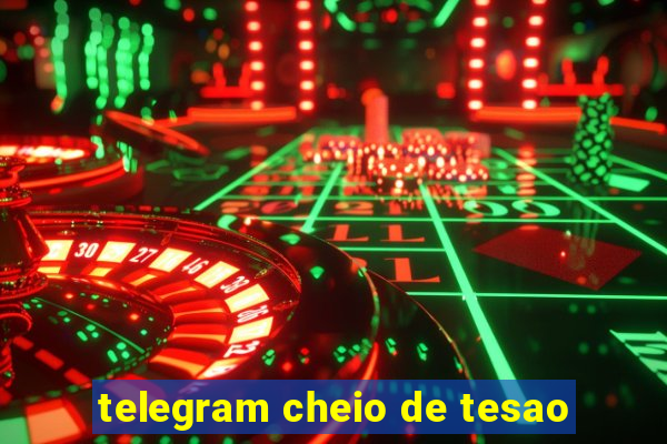 telegram cheio de tesao